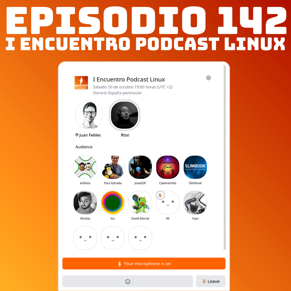 #142 I Encuentro Podcast Linux