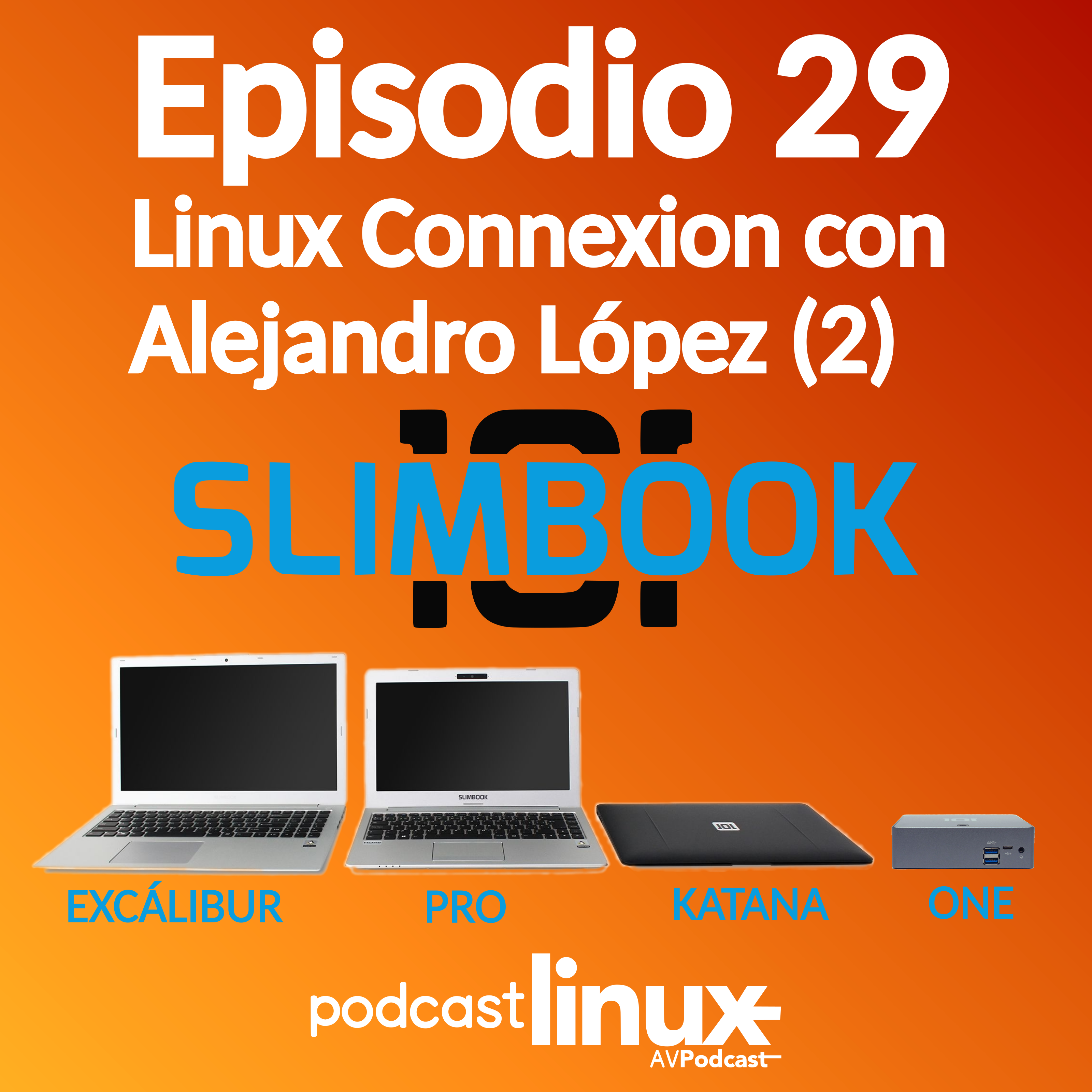 #29 Linux Connexion con Alejandro López (2)