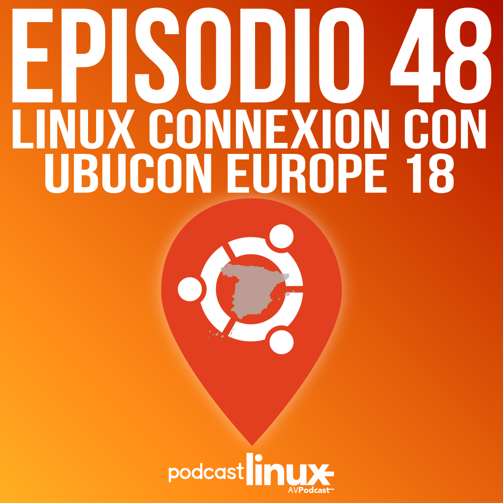 #48 Linux Connexion Ubucon Europe 18