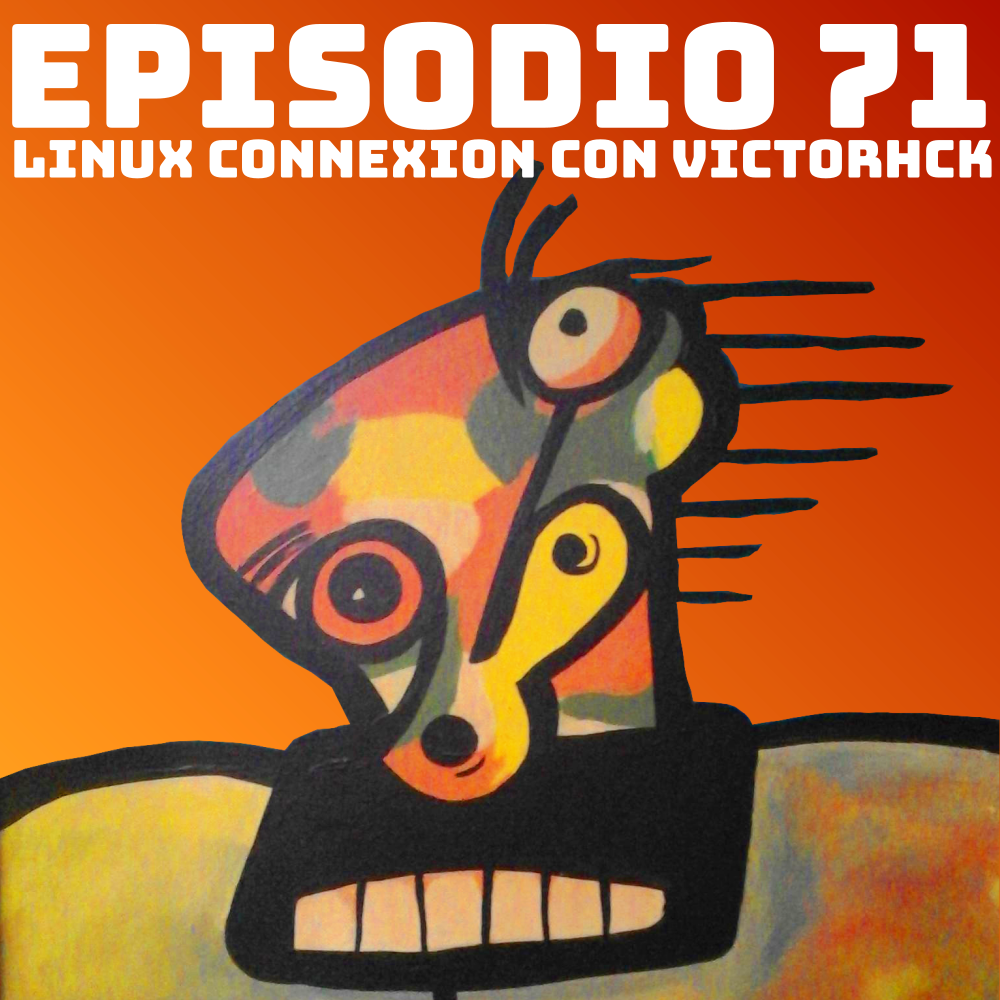 #71 Linux Connexion con Victorhck