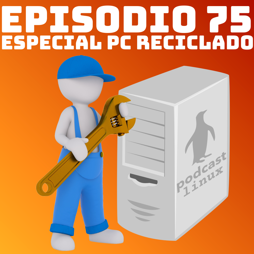 #75 Especial PC Reciclado