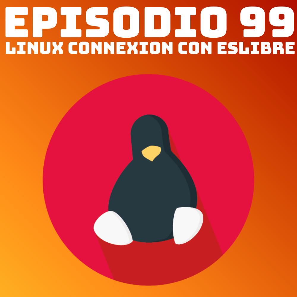 #99 Linux Connexion con EsLibre